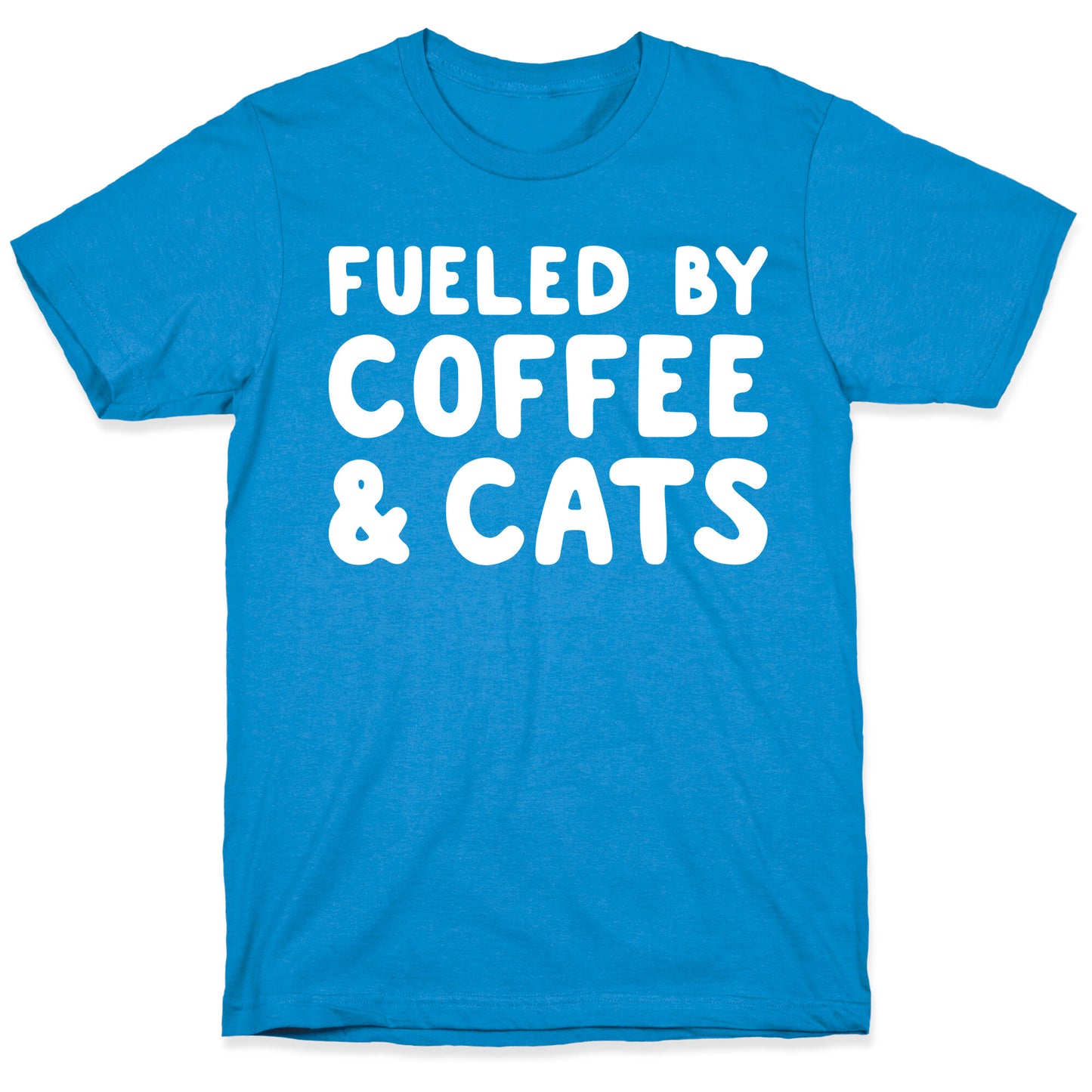 Fueled By Coffee And Cats T-Shirt