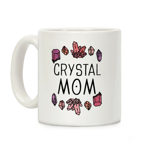 Crystal Mom Coffee Mug