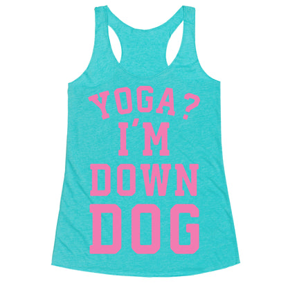 Yoga I'm Down Dog Racerback Tank