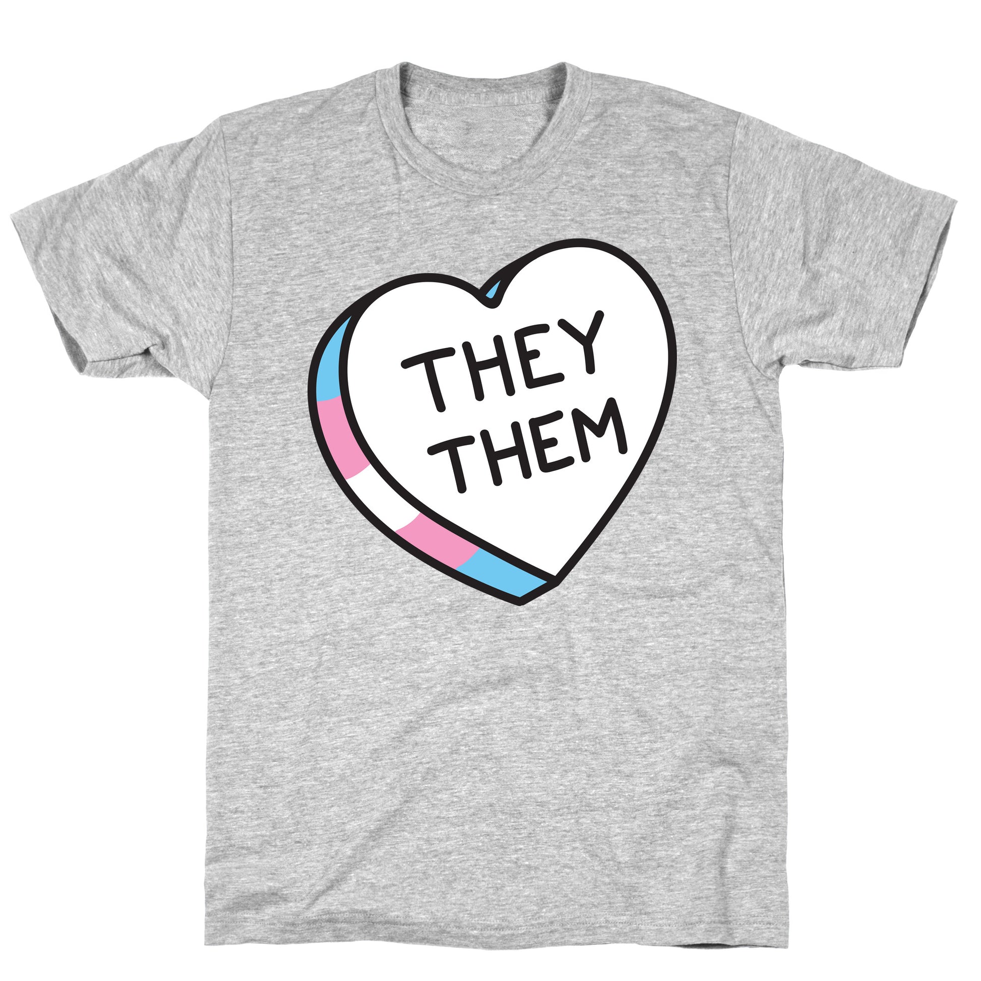 They Them Candy Heart T-Shirt