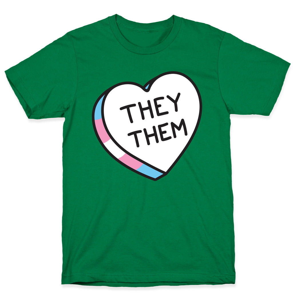 They Them Candy Heart T-Shirt