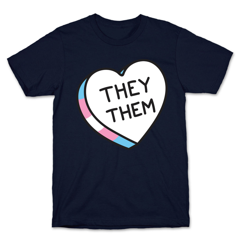They Them Candy Heart T-Shirt