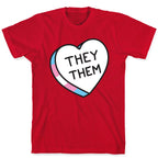 They Them Candy Heart T-Shirt