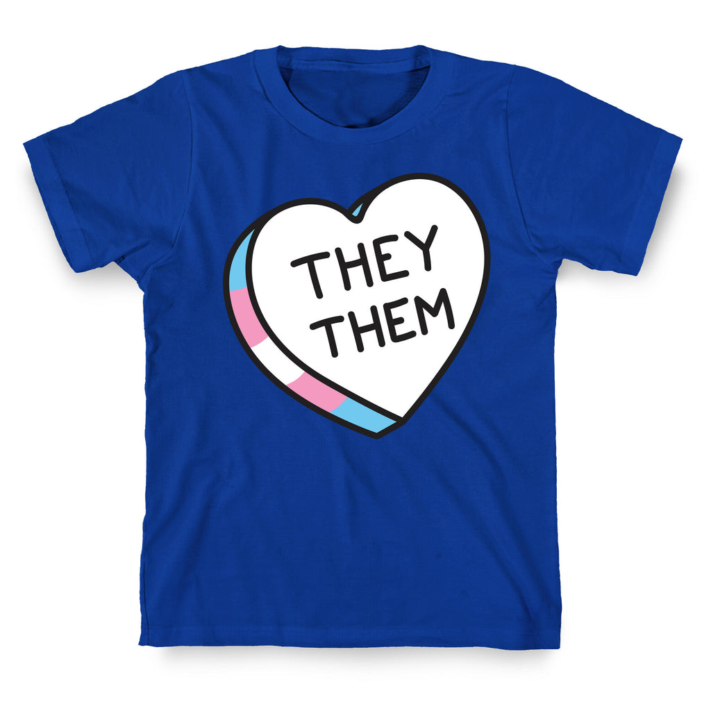 They Them Candy Heart T-Shirt