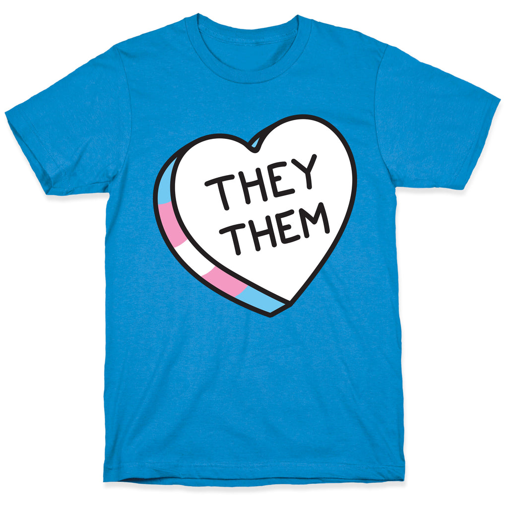 They Them Candy Heart T-Shirt