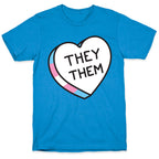 They Them Candy Heart T-Shirt