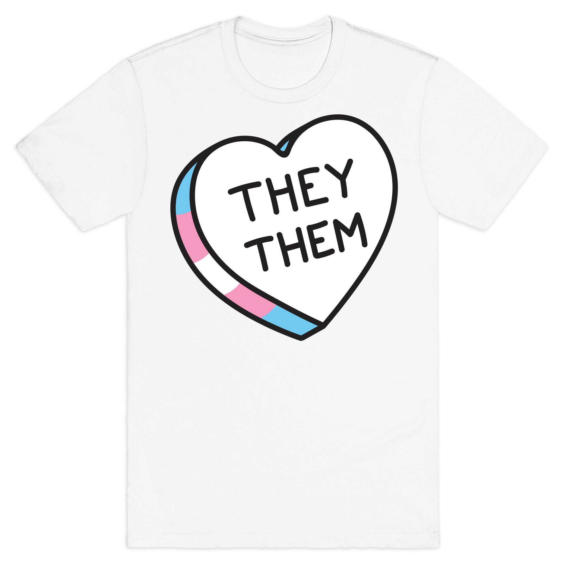 They Them Candy Heart T-Shirt