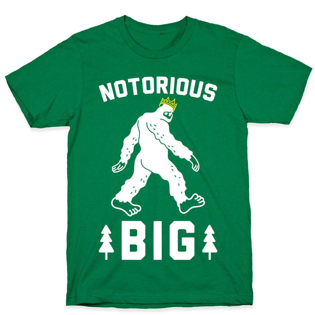 Notorious BIGfoot T-Shirt