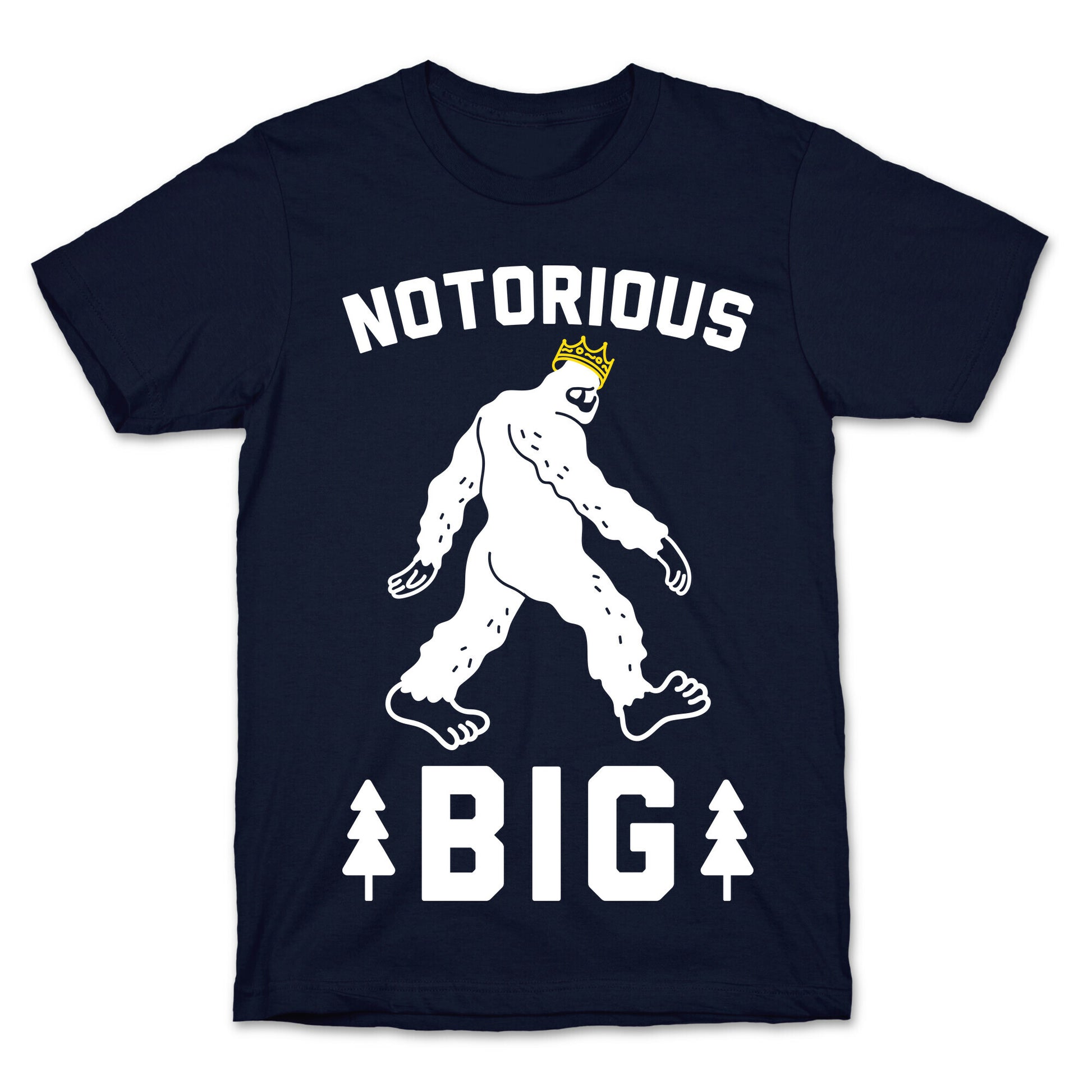 Notorious BIGfoot T-Shirt