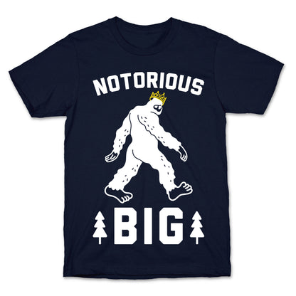 Notorious BIGfoot T-Shirt