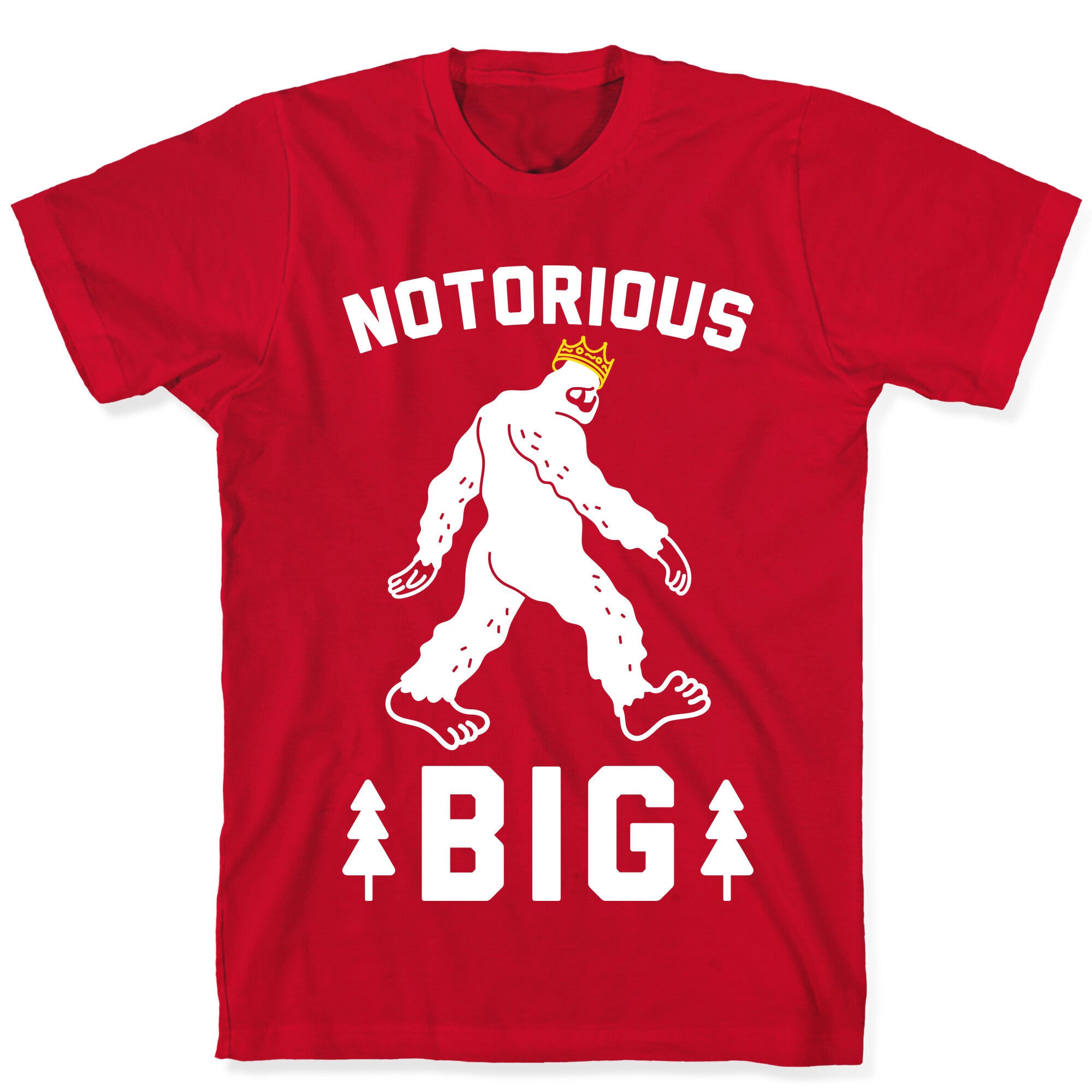 Notorious BIGfoot T-Shirt