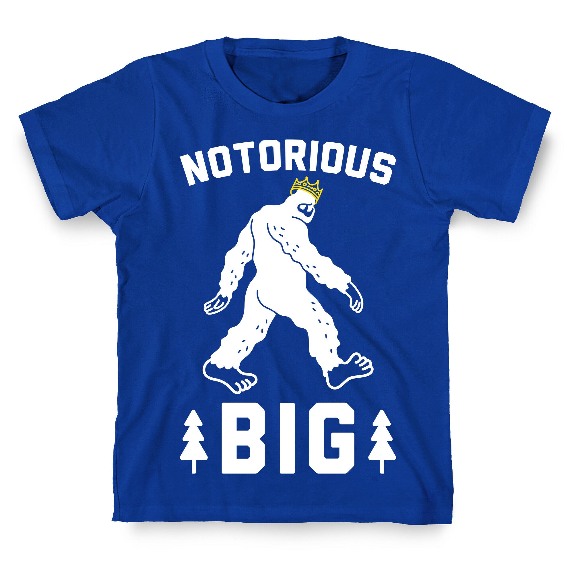 Notorious BIGfoot T-Shirt