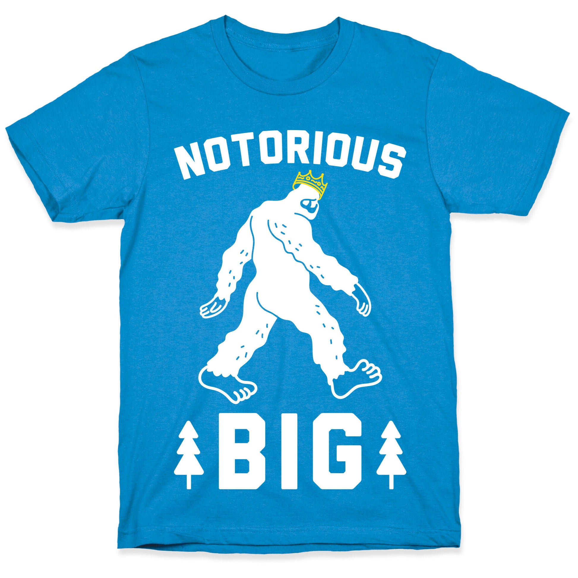 Notorious BIGfoot T-Shirt
