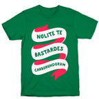 Nolite Te Bastardes Carborundorum Banner T-Shirt