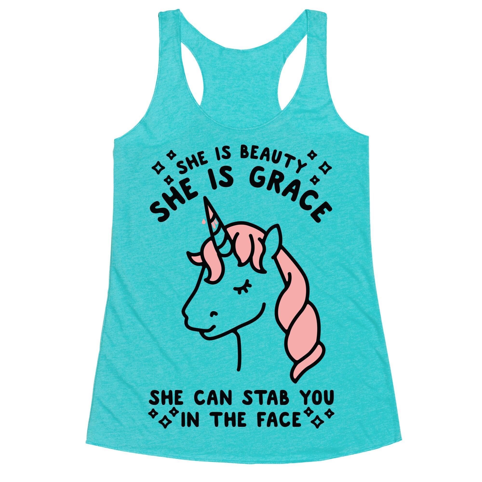 She Is Beauty She Is Grace She Can Stab You In The Face Racerback Tank