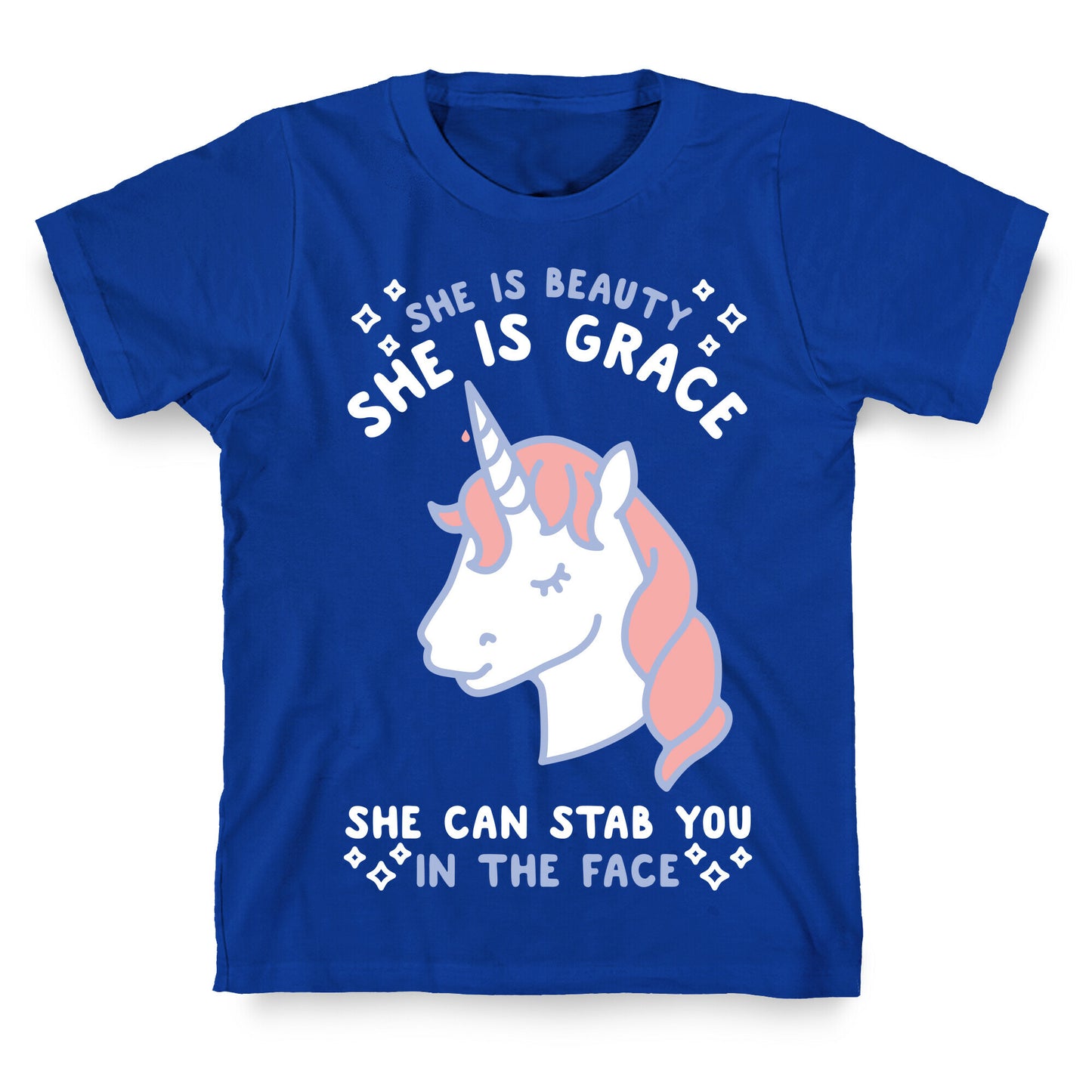 She Is Beauty She Is Grace She Can Stab You In The Face T-Shirt