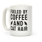 Fueled By Coffee And Cat Hair Coffee Mug