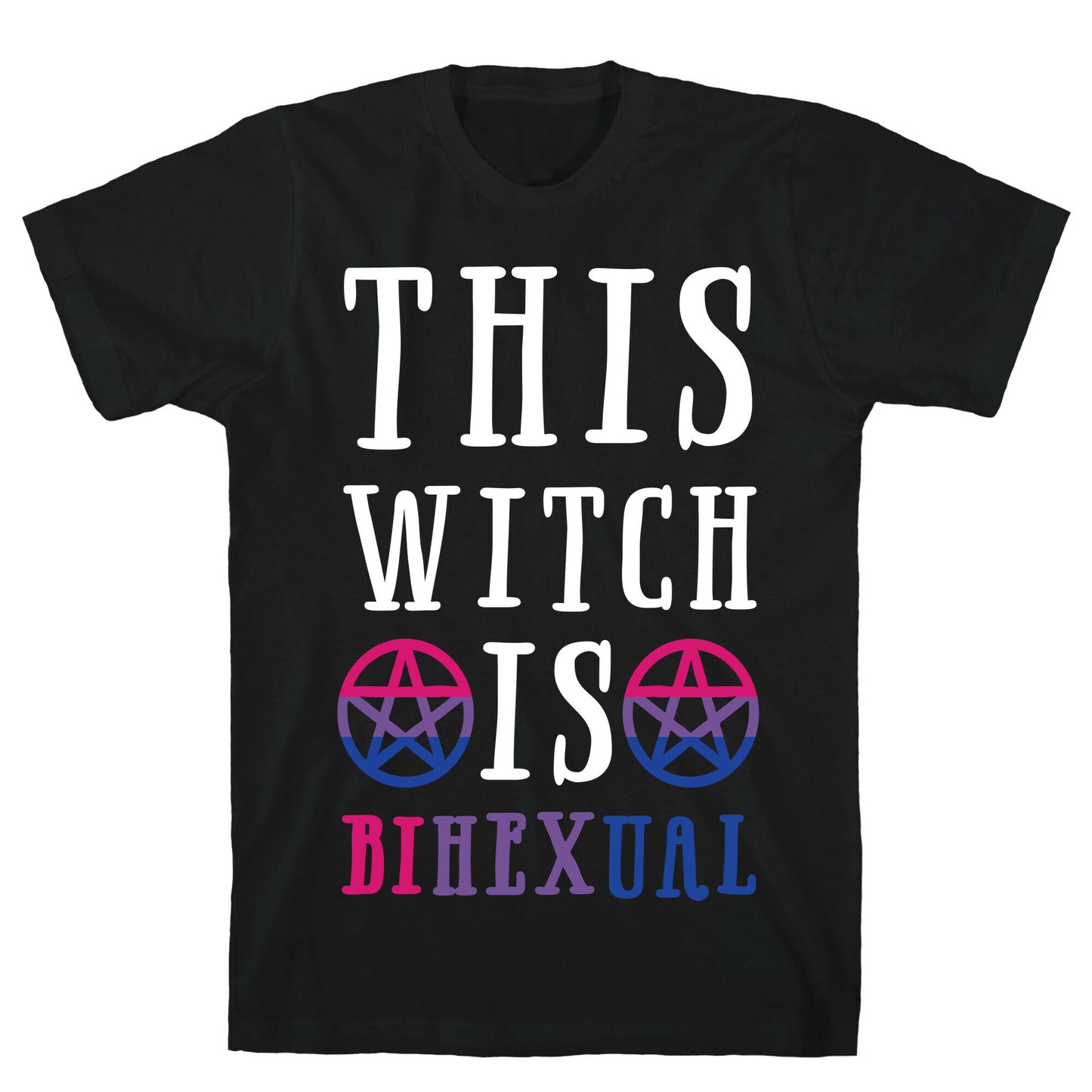 This Witch Is Bihexual T-Shirt