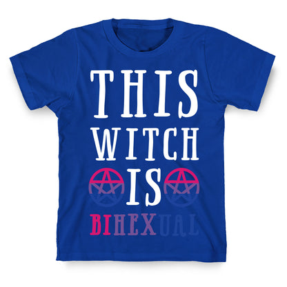 This Witch Is Bihexual T-Shirt