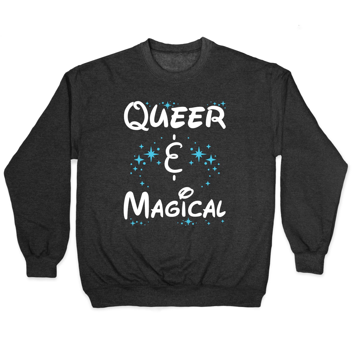 Queer and Magical Crewneck Sweatshirt