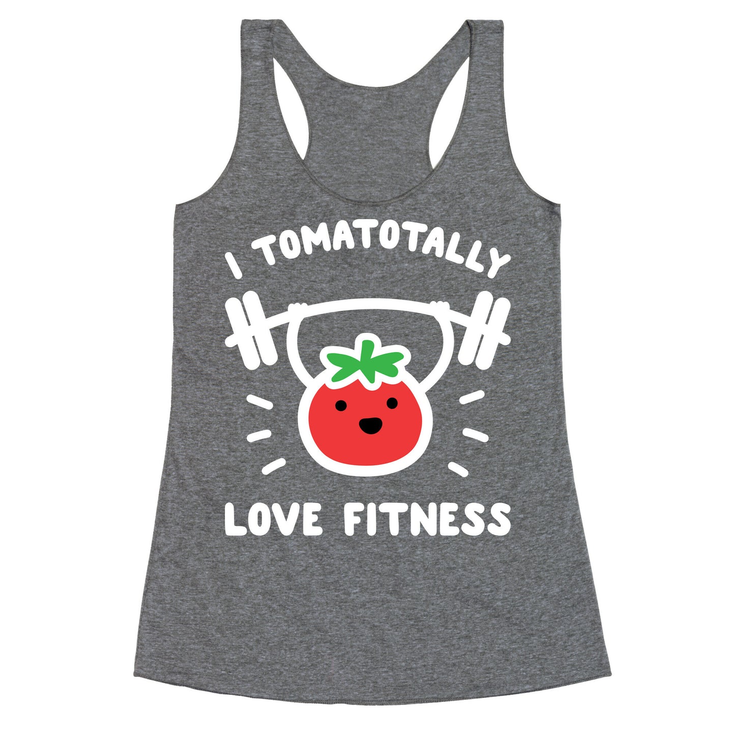 I Tomatotally Love Fitness Racerback Tank