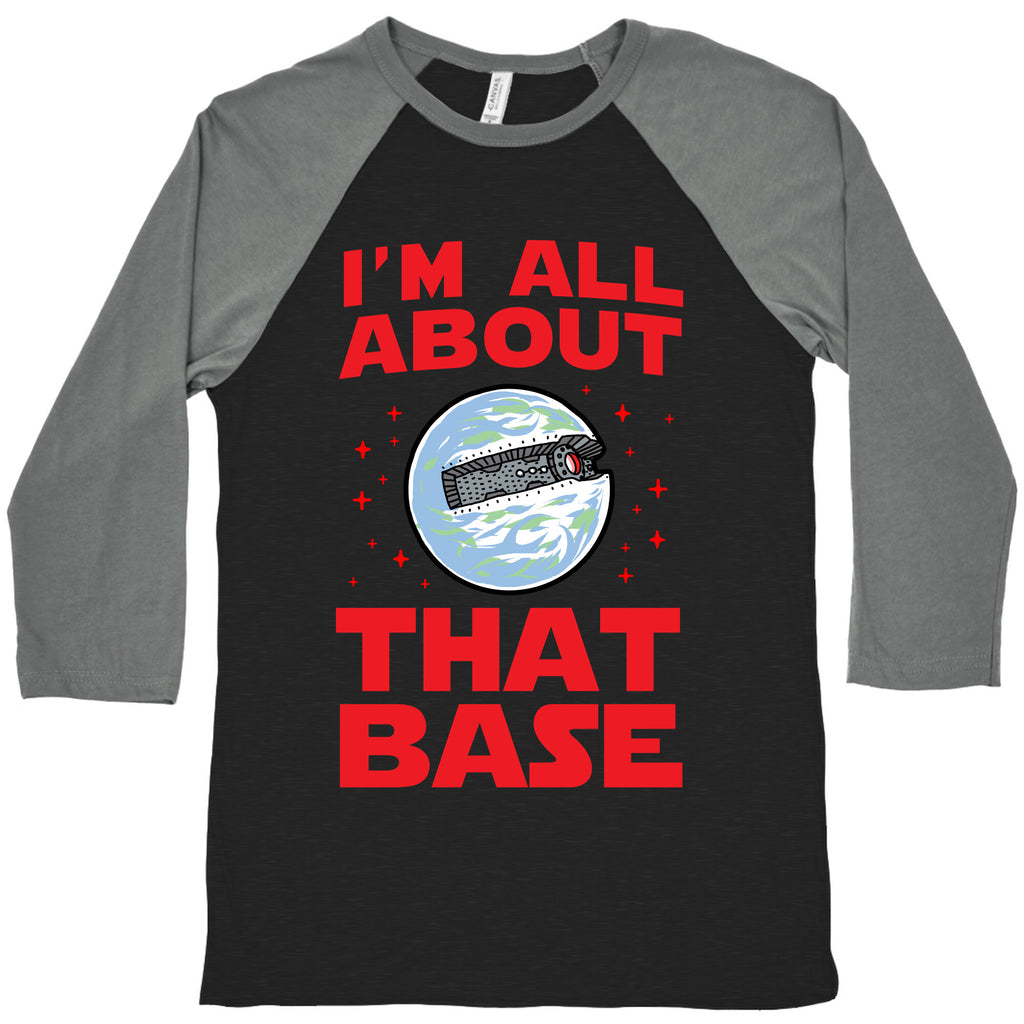 All About That Base (Starkiller Base) Baseball Tee
