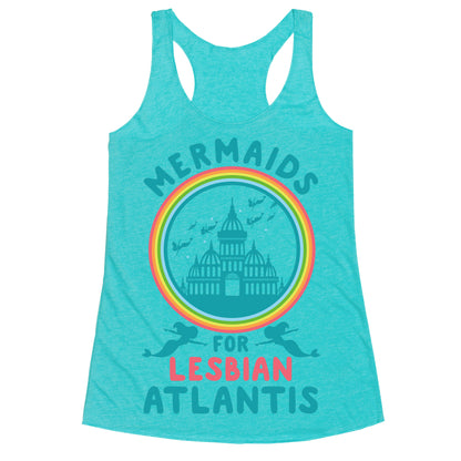 Mermaids For Lesbian Atlantis Racerback Tank