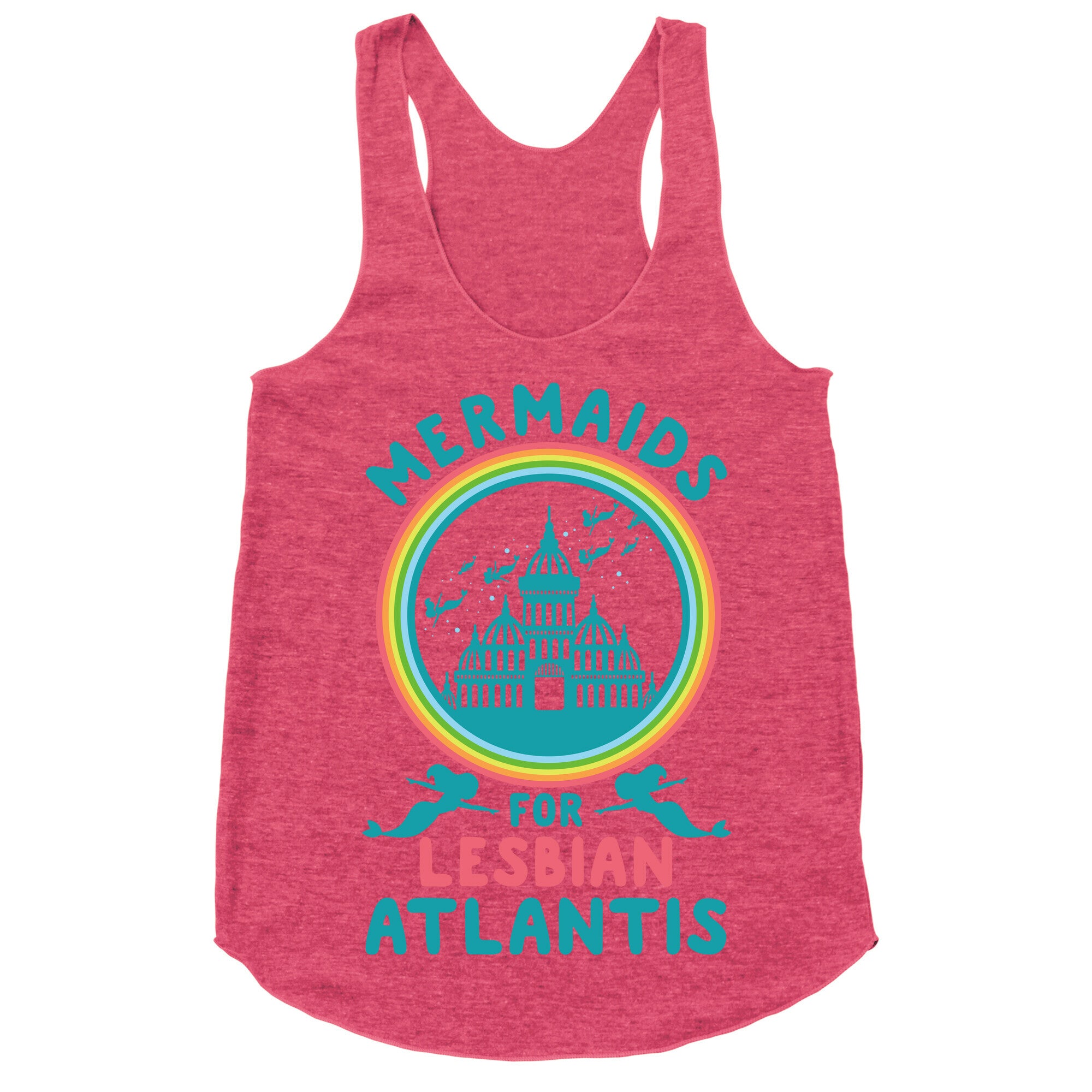 Mermaids For Lesbian Atlantis Racerback Tank