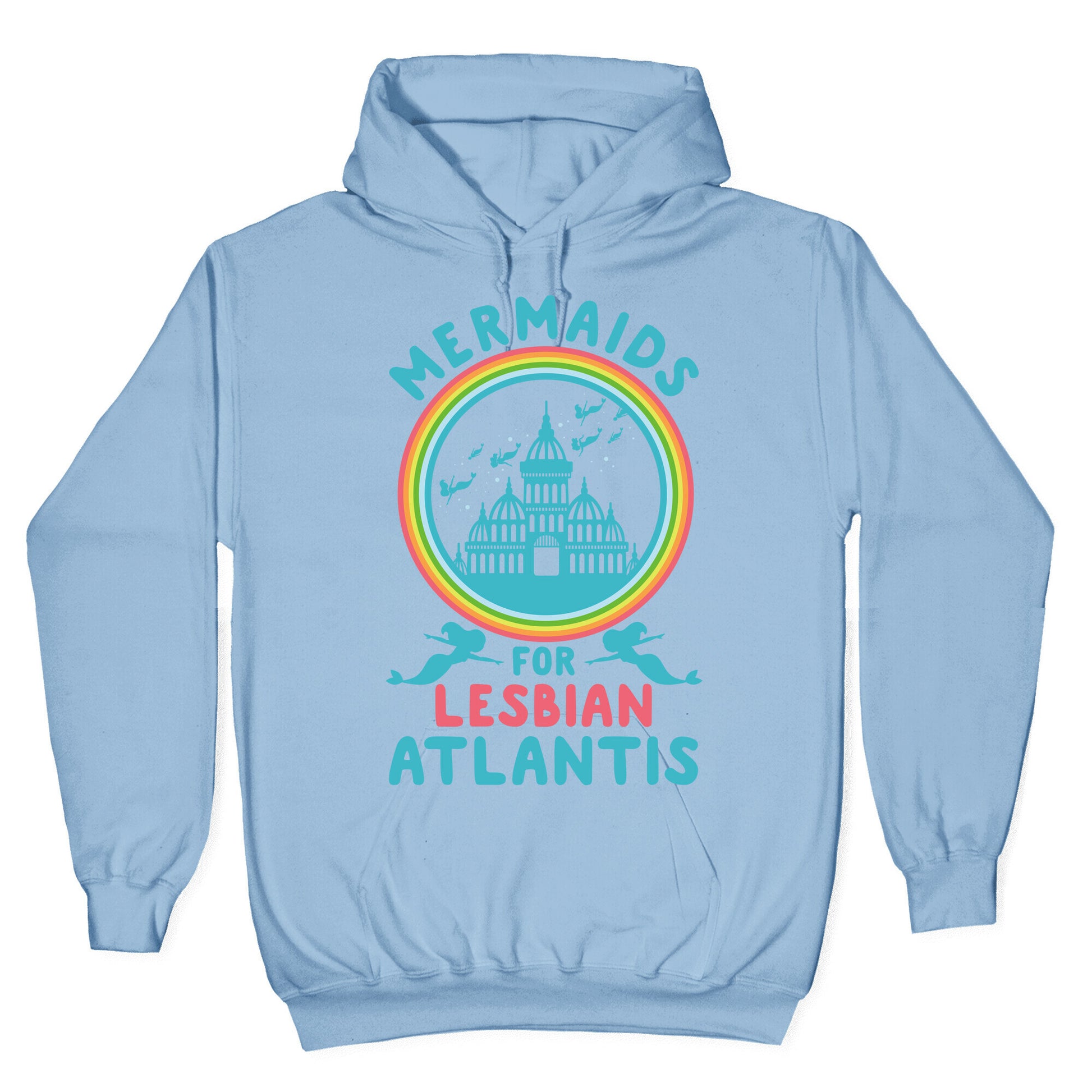 Mermaids For Lesbian Atlantis Hoodie