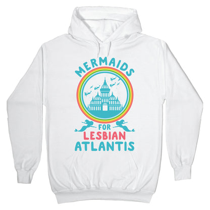 Mermaids For Lesbian Atlantis Hoodie