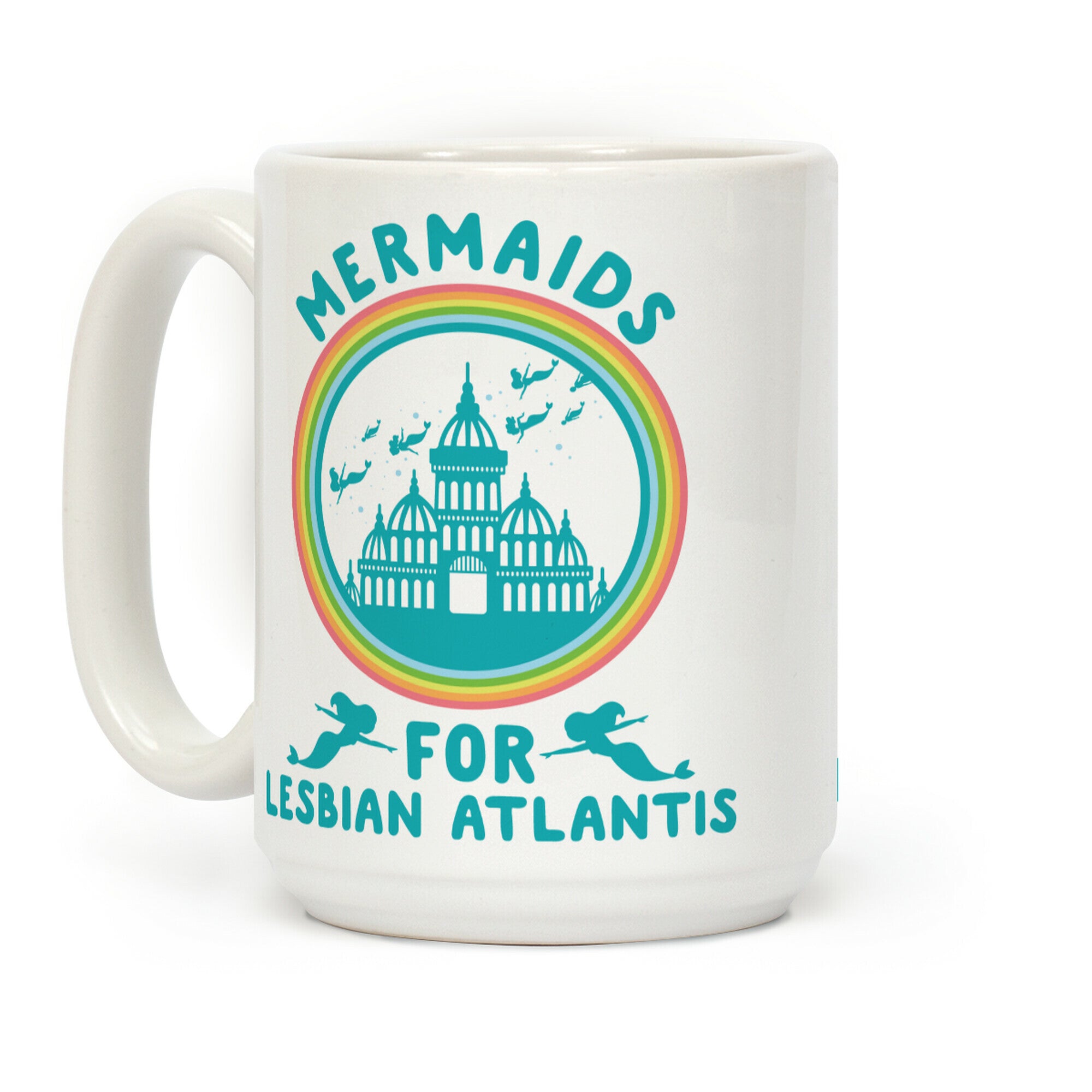 Mermaids For Lesbian Atlantis Coffee Mug