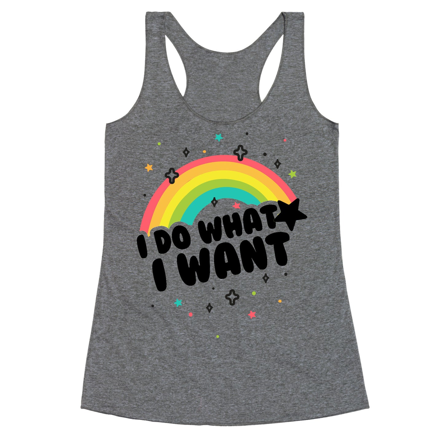 I Do What I Want Racerback Tank