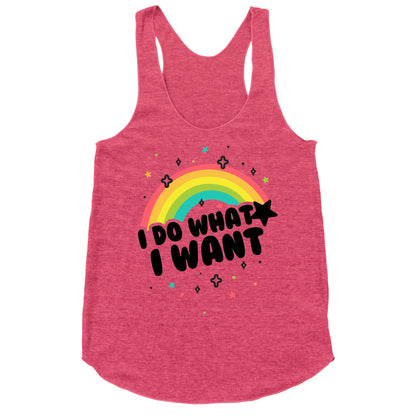 I Do What I Want Racerback Tank