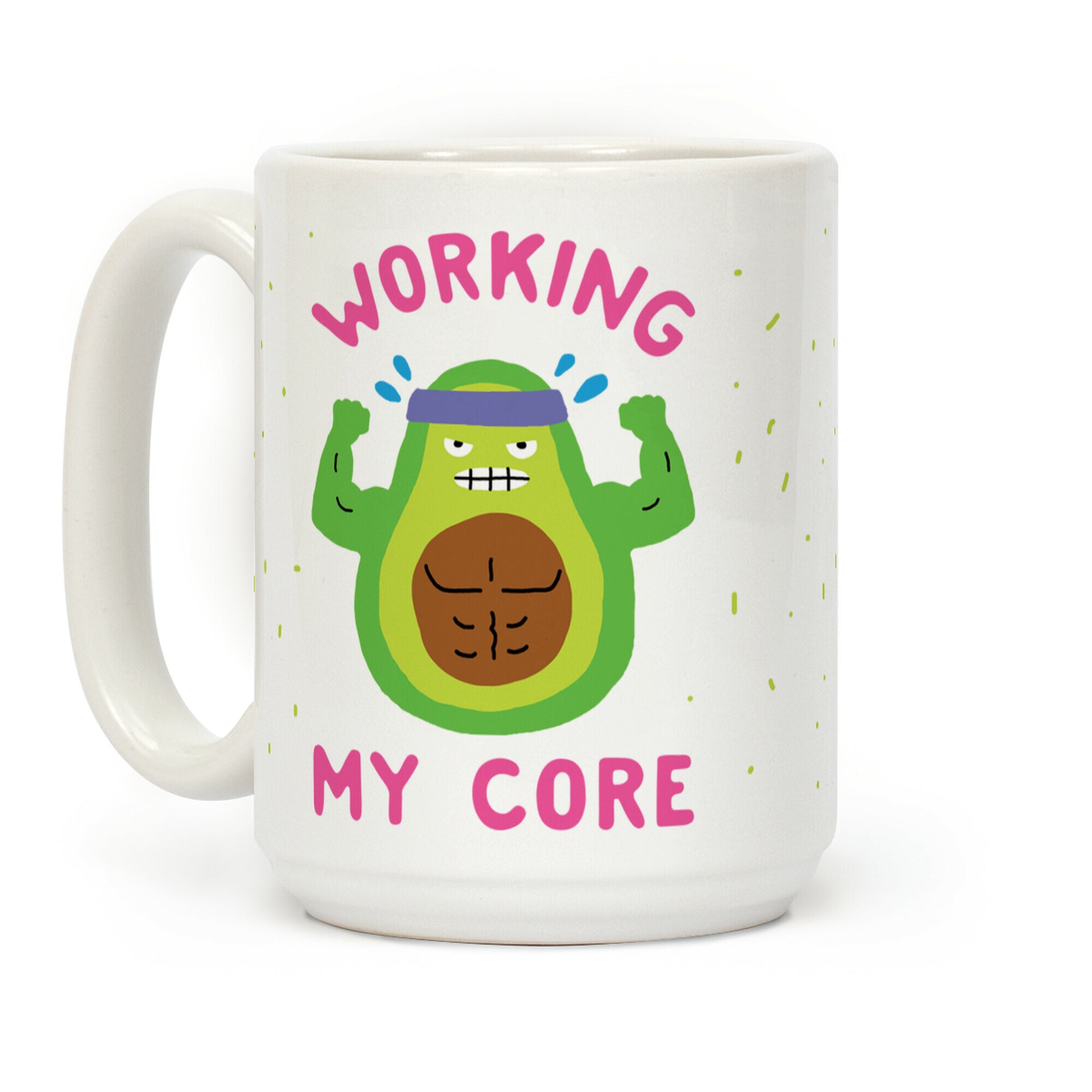 Working My Core Coffee Mug