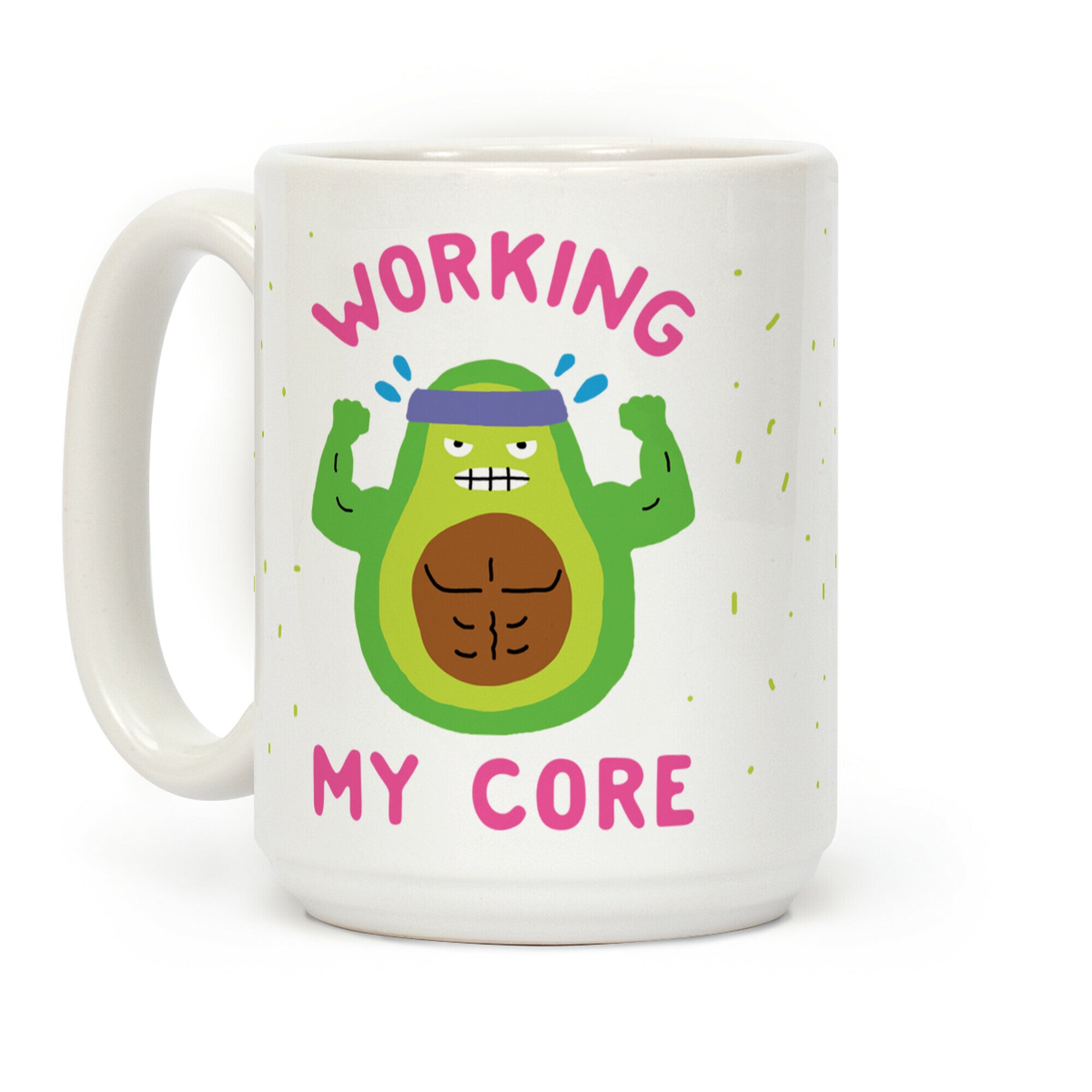 Working My Core Coffee Mug