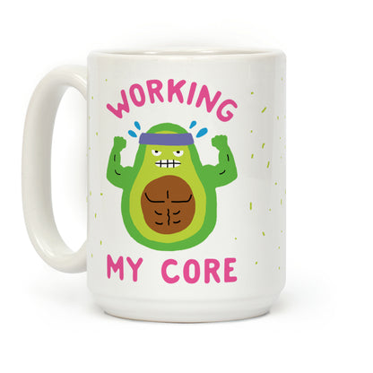 Working My Core Coffee Mug