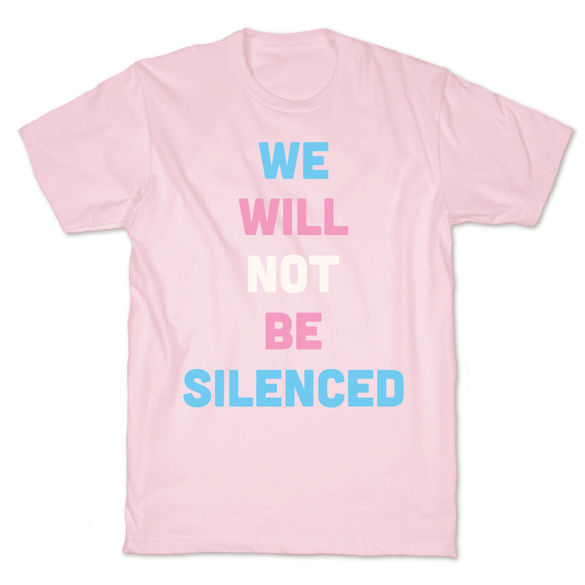 We Will Not Be Silenced (Transgender) T-Shirt