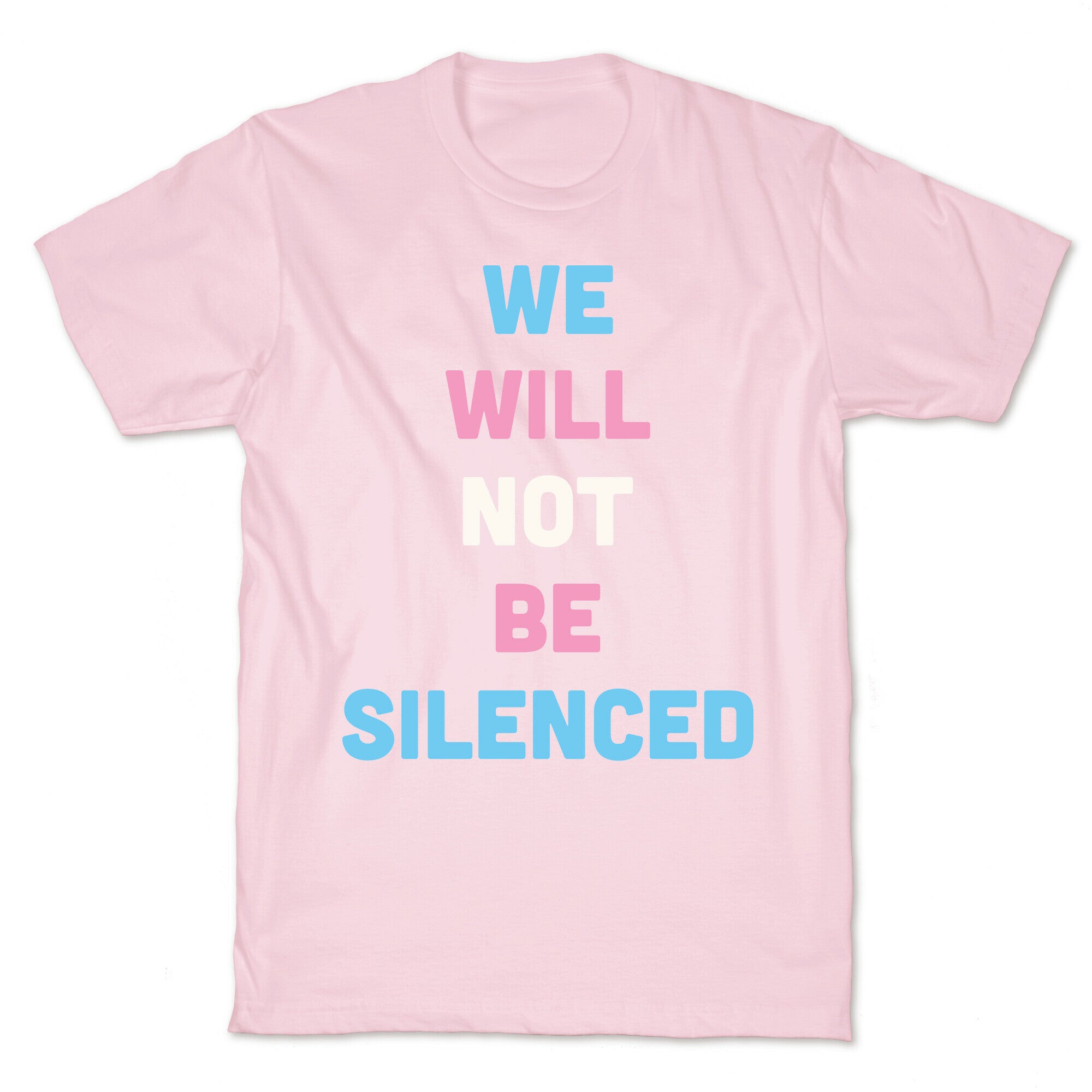 We Will Not Be Silenced (Transgender) T-Shirt