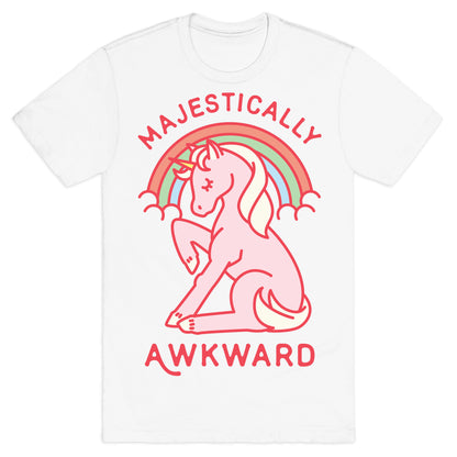 Majestically Awkward T-Shirt