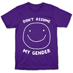 Don't Assume My Gender T-Shirt