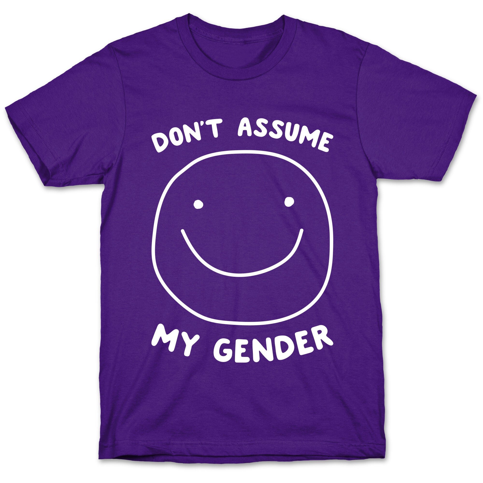 Don't Assume My Gender T-Shirt