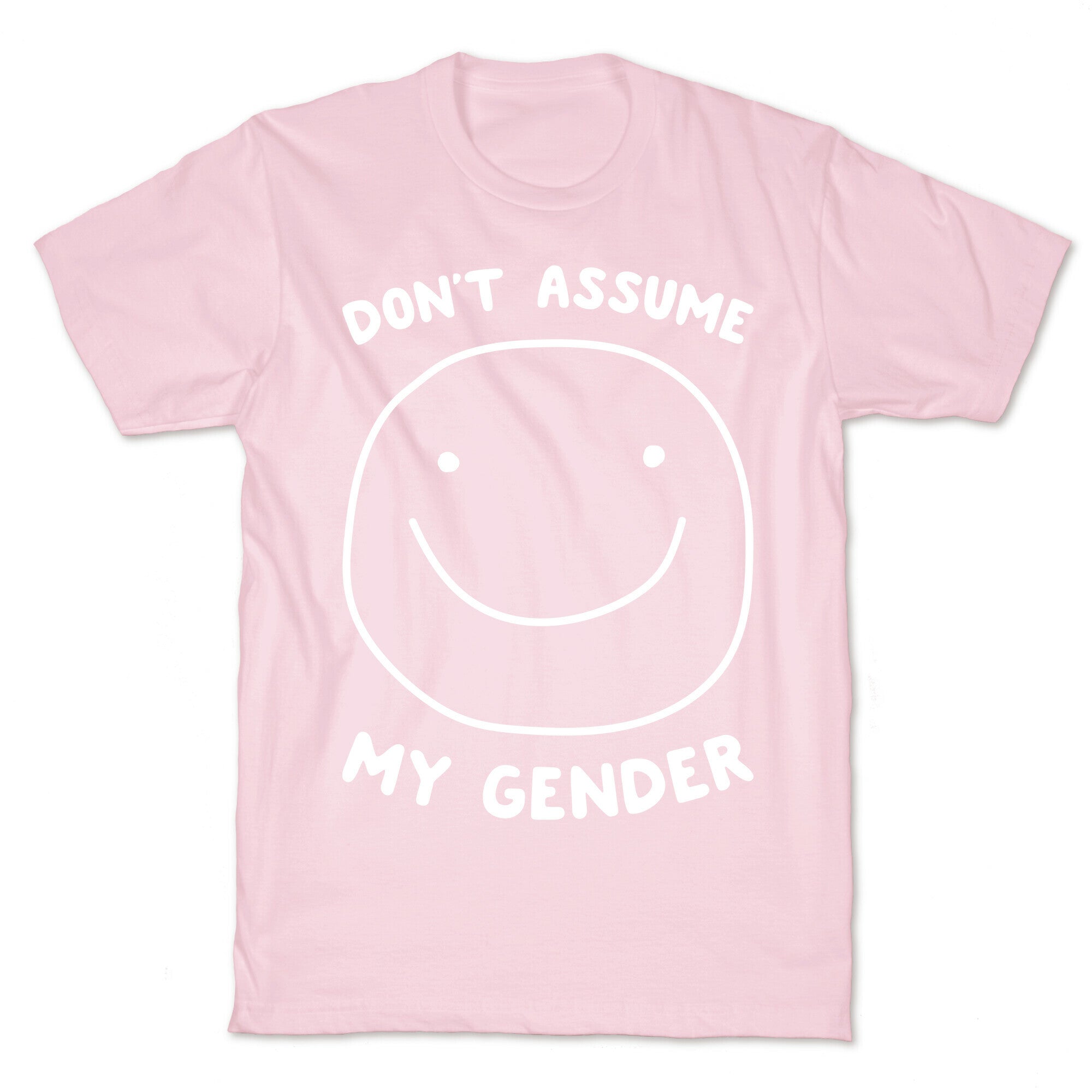 Don't Assume My Gender T-Shirt
