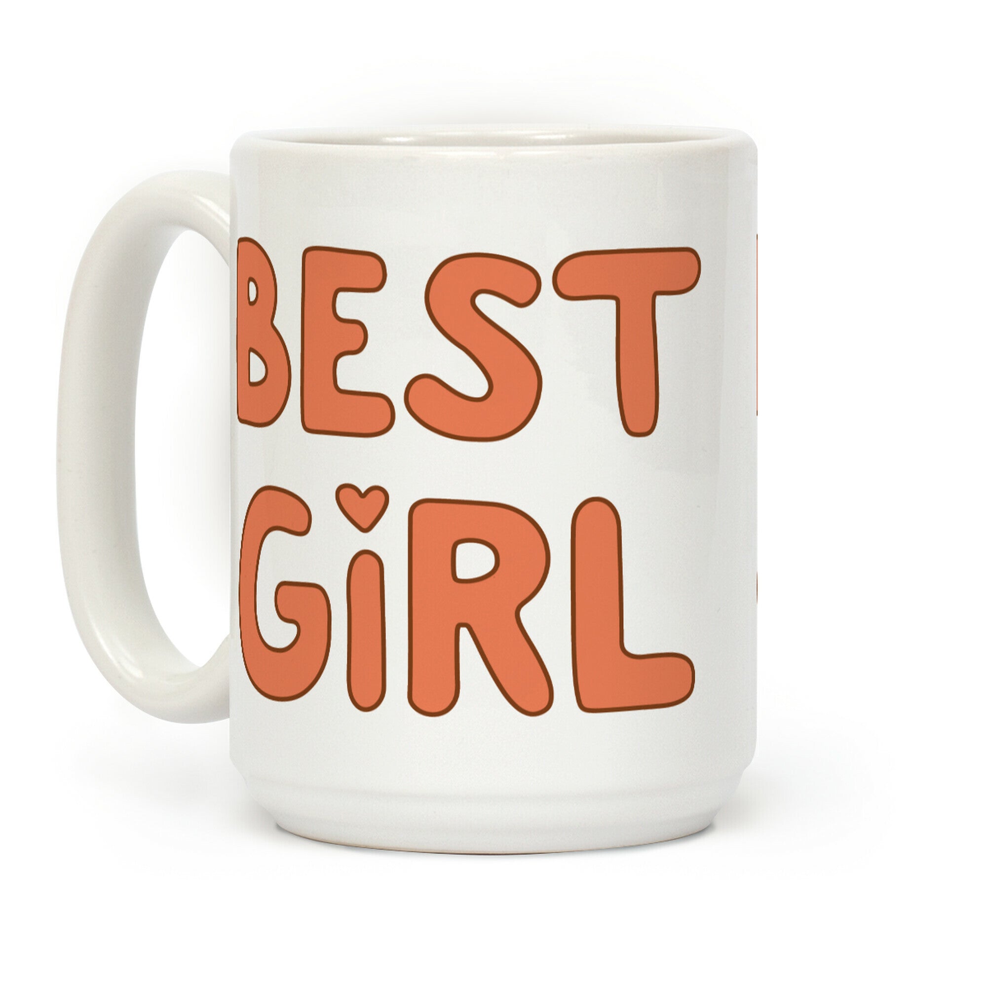 Best Girl Coffee Mug
