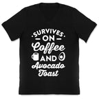 Survives On Coffee And Avocado Toast V-Neck