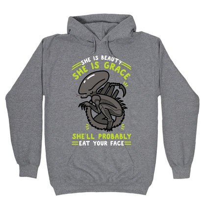 She'll Probably Eat Your Face Hoodie