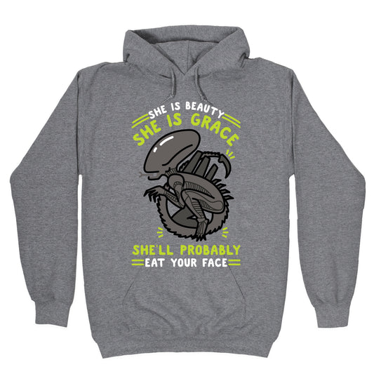 She'll Probably Eat Your Face Hoodie