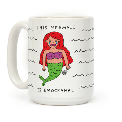 This Mermaid Is Emoceanal Coffee Mug