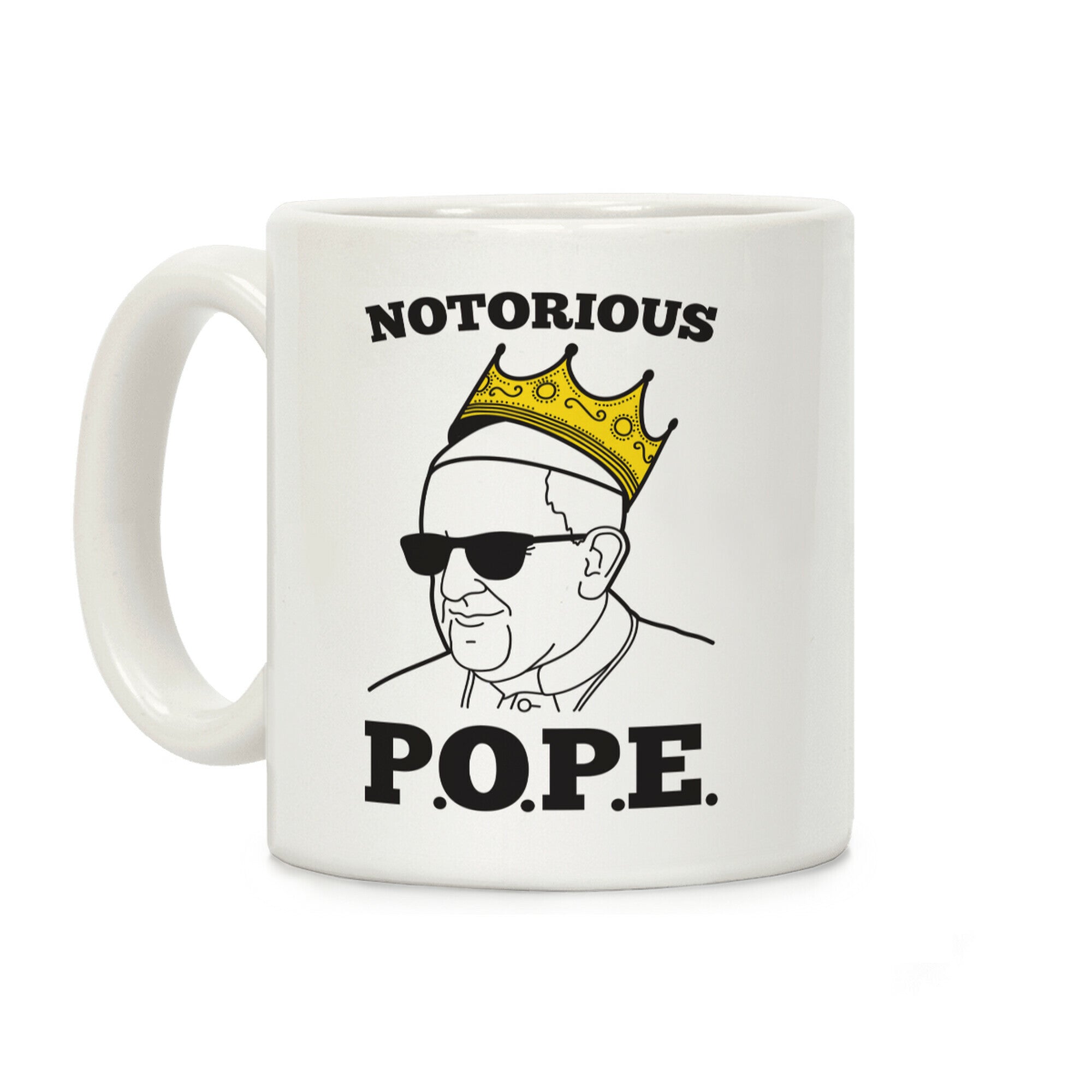 Notorious P.O.P.E. Coffee Mug