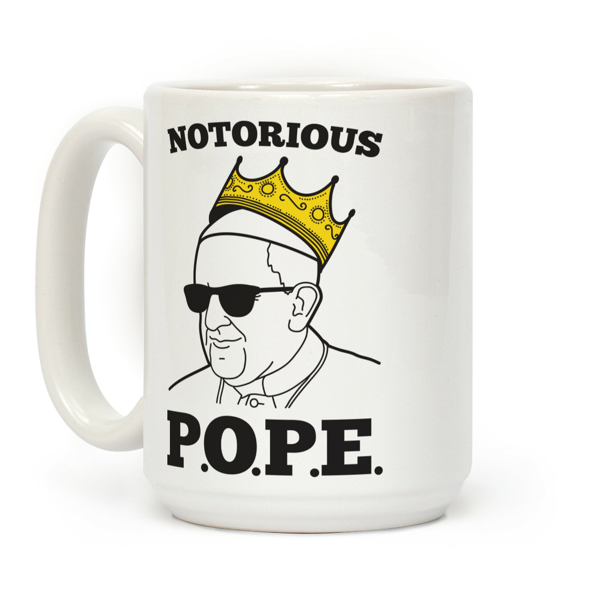 Notorious P.O.P.E. Coffee Mug