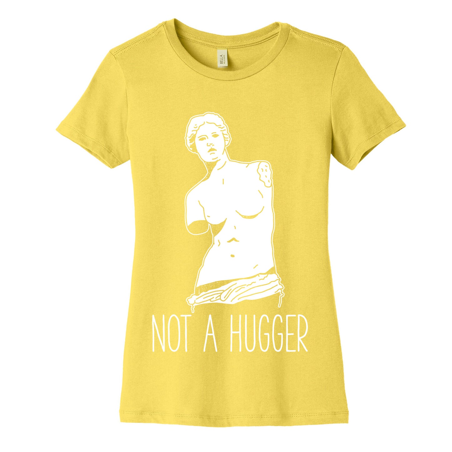 Not A Hugger Women's Cotton Tee